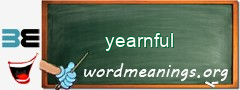 WordMeaning blackboard for yearnful